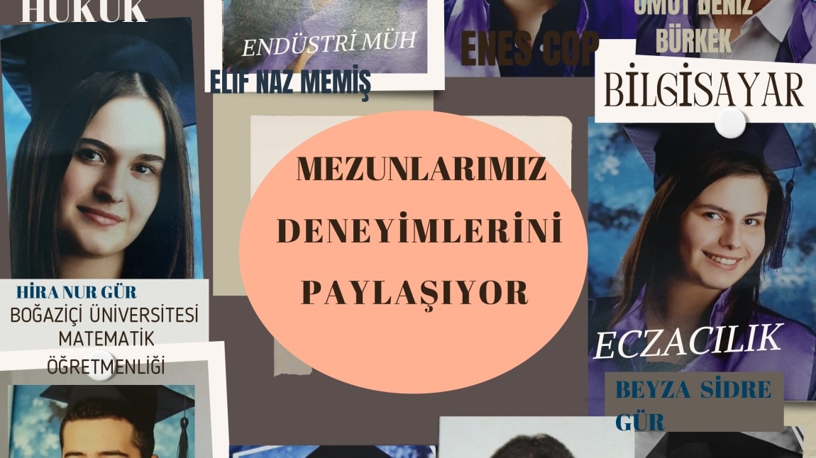 Mezunlarımız Deneyimlerini Paylaşıyor